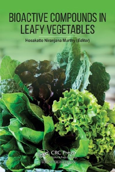 Bioactive Compounds in Leafy Vegetables