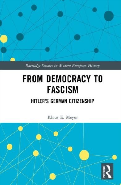 From Democracy to Fascism: Hitler's German Citizenship