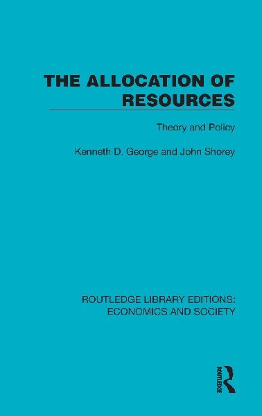 The Allocation of Resources: Theory and Policy