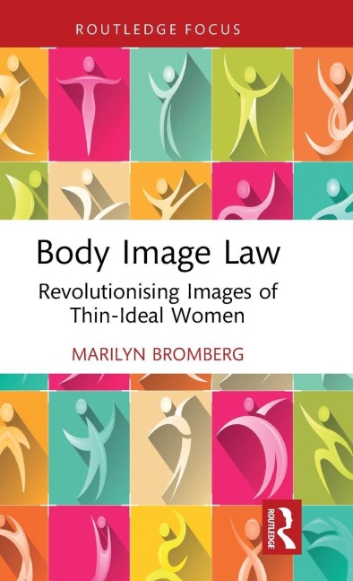 Body Image Law: Revolutionising Images of Thin-Ideal Women