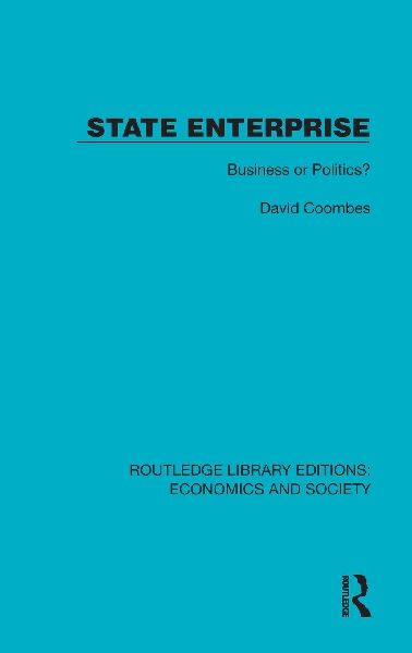 State Enterprise: Business or Politics?