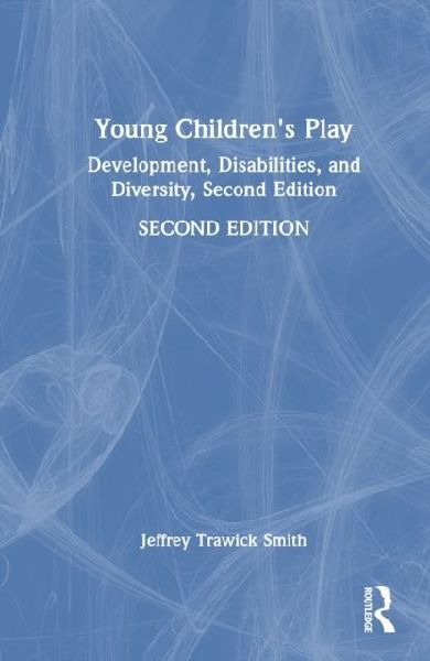 Young Childrens Play: Development, Disabilities, and Diversity