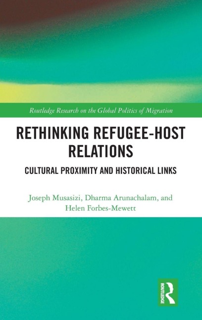 Rethinking Refugee-Host Relations: Cultural Proximity and Historical Links