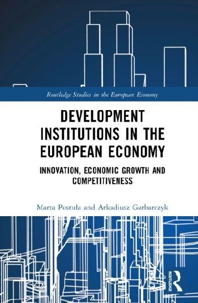 Development Institutions in The European Economy: Innovation, Economic Growth and Competitiveness