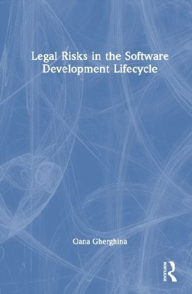 Legal Risks in the Software Development Lifecycle