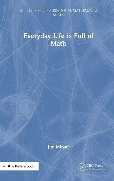 Everyday Life is Full of Math