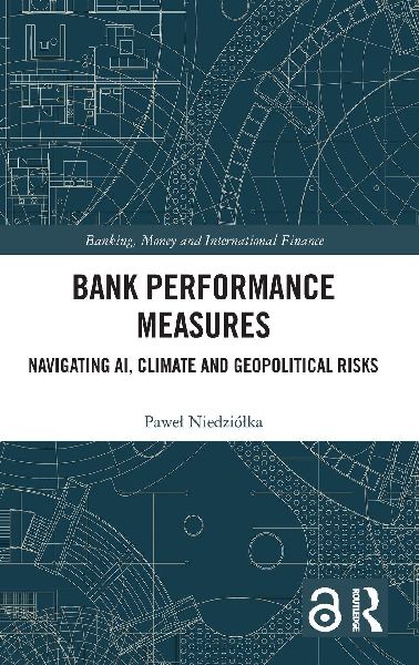 Bank Performance Measures: Navigating AI, Climate and Geopolitical Risks
