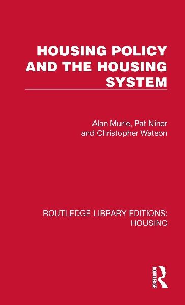 Housing Policy and the Housing System