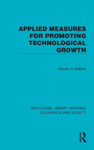 Applied Measures for Promoting Technological Growth