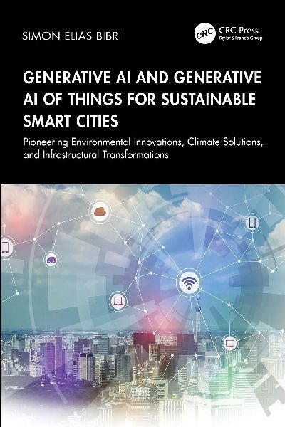 Generative AI and Generative AI of Things for Sustainable Smart Cities: Pioneering Environmental Innovations, Climate Solutions, and Infrastructural Transformations