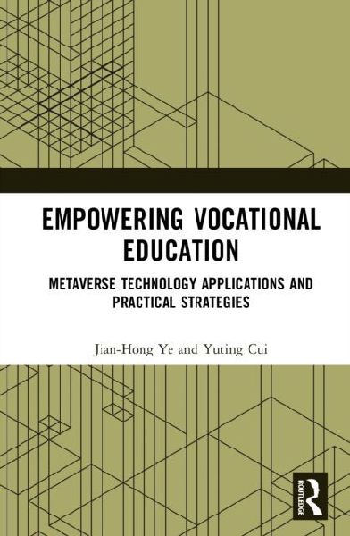 Empowering Vocational Education: Metaverse Technology Applications and Practical Strategies