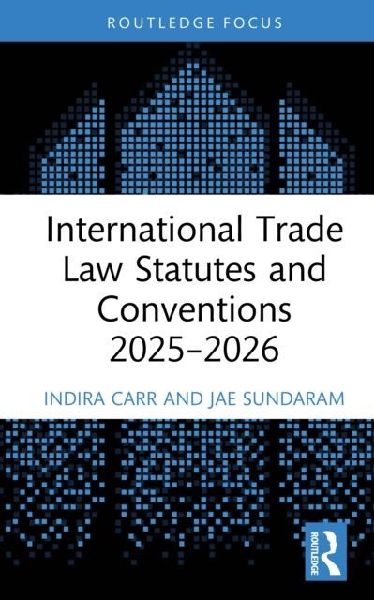 International Trade Law Statutes and Conventions 2025- 2026