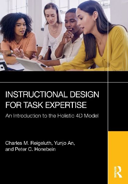 Instructional Design for Task Expertise: An Introduction to the Holistic 4D Model