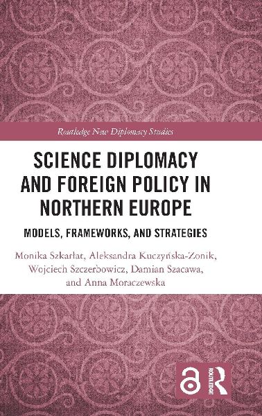 Science Diplomacy and Foreign Policy in Northern Europe: Models, Frameworks, and Strategies