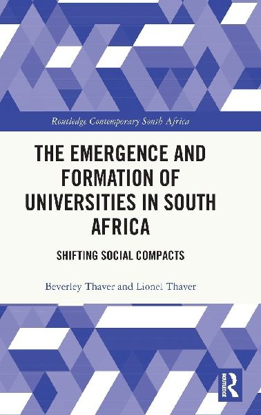 The Emergence and Formation of Universities in South Africa: Shifting Social Compacts