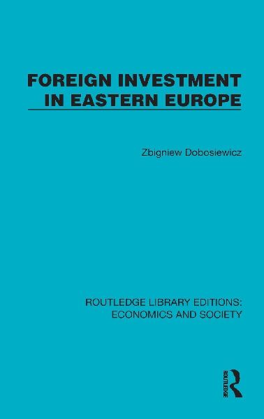 Foreign Investment in Eastern Europe