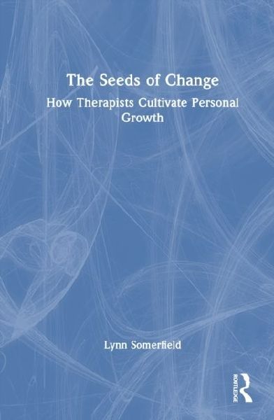 The Seeds of Change: How Therapists Cultivate Personal Growth
