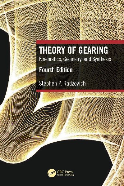 Theory of Gearing: Kinematics, Geometry, and Synthesis