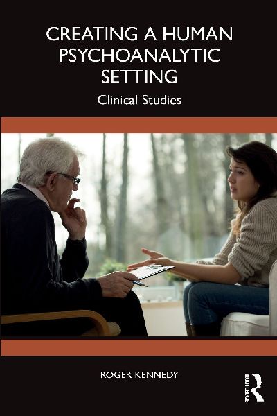 Creating a Human Psychoanalytic Setting: Clinical Studies