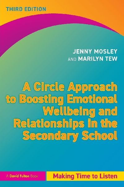 A Circle Approach to Boosting Emotional Wellbeing and Relationships in the Secondary School: Making Time to Listen