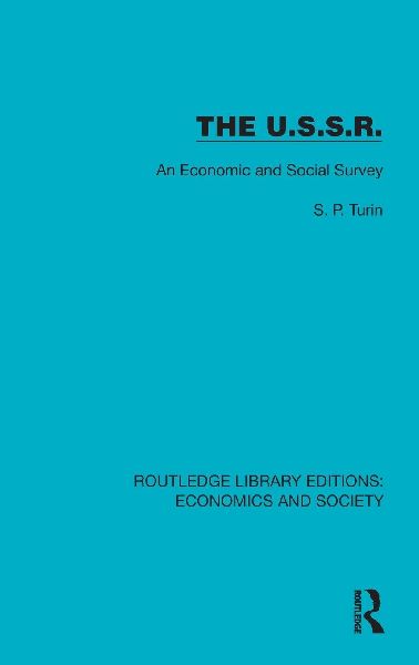 The U.S.S.R.: An Economic and Social Survey