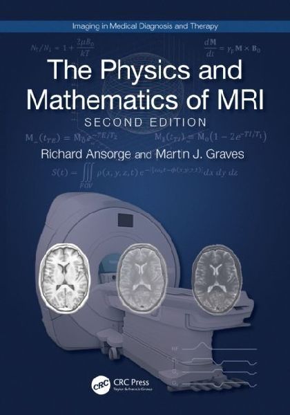 The Physics and Mathematics of MRI