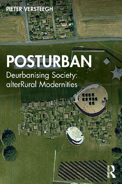 Posturban: Deurbanising Society: alterRural Modernities