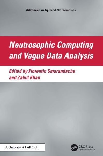 Neutrosophic Computing and Vague Data Analysis