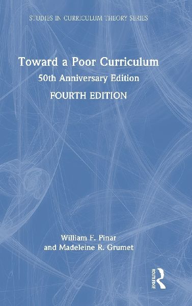 Toward a Poor Curriculum: 50th Anniversary Edition