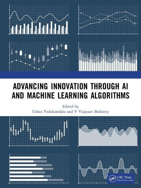 Advancing Innovation through AI and Machine Learning Algorithms