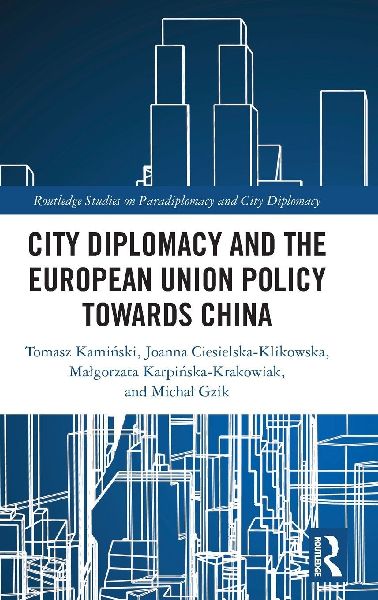 City Diplomacy and the European Union Policy towards China