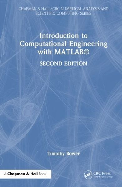 Introduction to Computational Engineering with MATLAB®