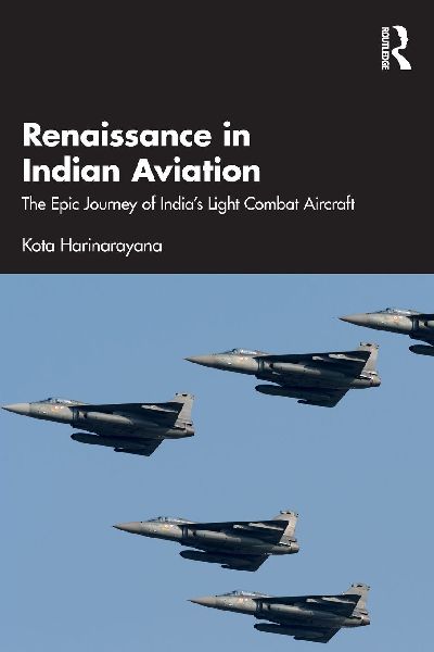 Renaissance in Indian Aviation: The Epic Journey of India's Light Combat Aircraft