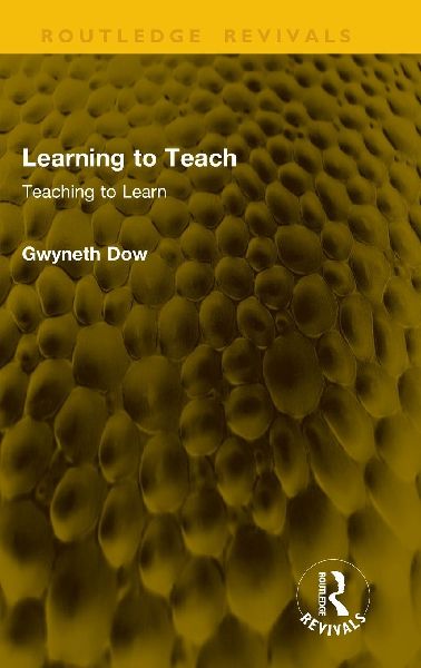 Learning to Teach: Teaching to Learn