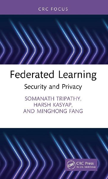 Federated Learning: Security and Privacy