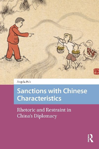 Sanctions with Chinese Characteristics: Rhetoric and Restraint in China's Diplomacy