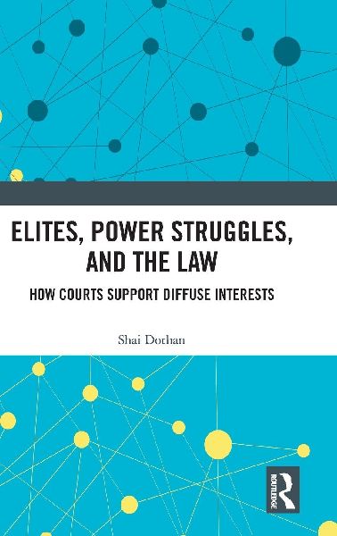 Elites, Power Struggles, and the Law: How Courts Support Diffuse Interests