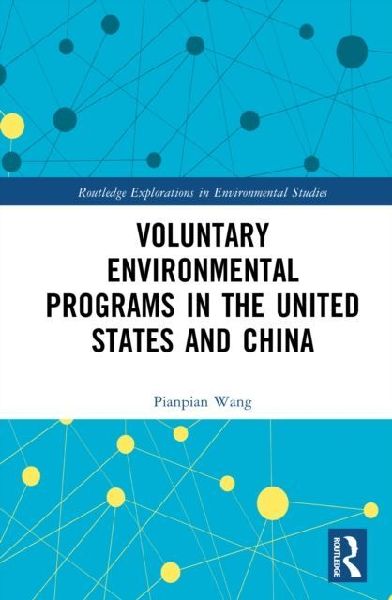 Voluntary Environmental Programs in the United States and China