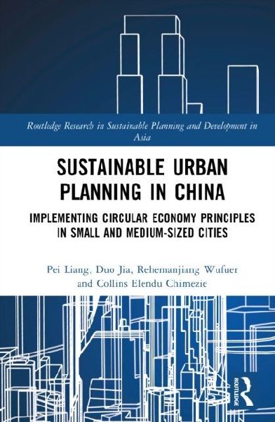 Sustainable Urban Planning in China: Implementing Circular Economy Principles in Small- and Medium-sized Cities
