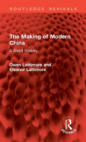 The Making of Modern China: A Short History