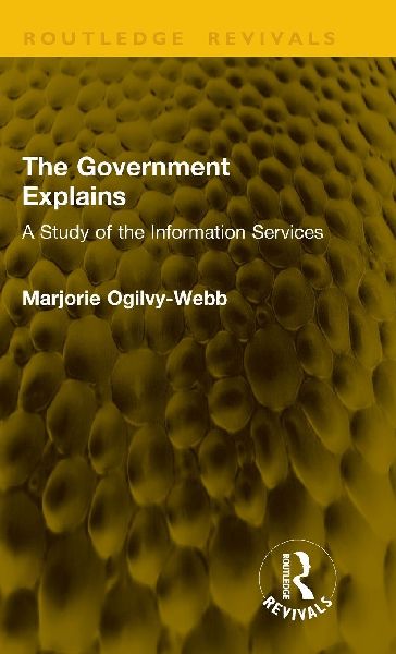 The Government Explains: A Study of the Information Services