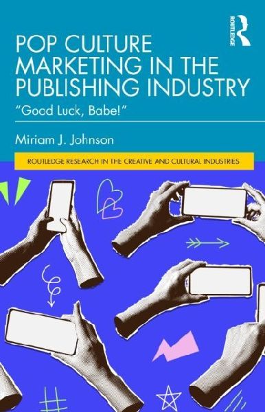 Pop Culture Marketing in the Publishing Industry: "Good Luck, Babe!"