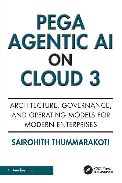 Pega Agentic AI on Cloud 3: Architecture, Governance, and Operating Models for Modern Enterprises