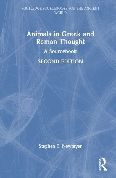 Animals in Greek and Roman Thought: A Sourcebook