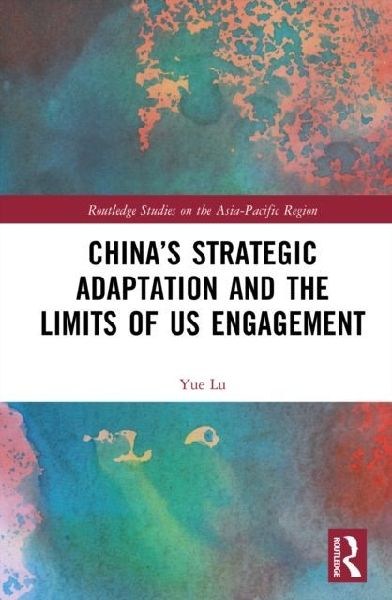 Chinas Strategic Adaptation and the Limits of US Engagement