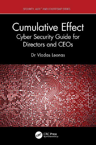 Cumulative Effect: Cyber Security Guide for Directors and CEOs