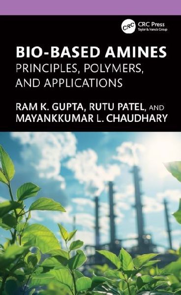 Bio-Based Amines: Principles, Polymers, and Applications