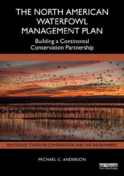 The North American Waterfowl Management Plan: Building a Continental Conservation Partnership