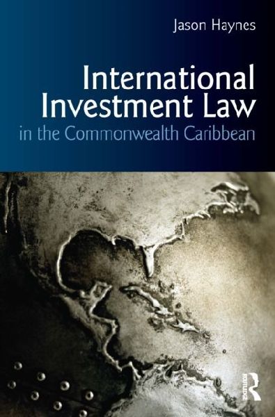 International Investment Law in the Commonwealth Caribbean