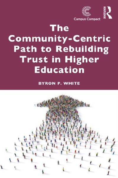 The Community-Centric Path to Rebuilding Trust in Higher Education